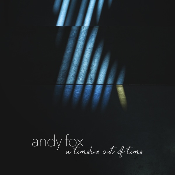 A Timeline Out of Time album cover by Andy Fox